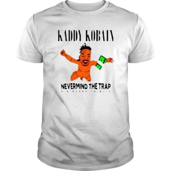 Kaddy Kobain Nevermnd The Trap A Nirvana Tribute shirt