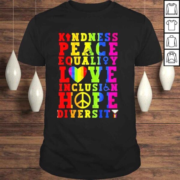 Kindness equality love lgbtq rainbow flag gay pride month shirt