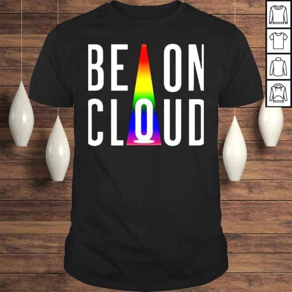 LGBT be on cloud happy pride month shirt