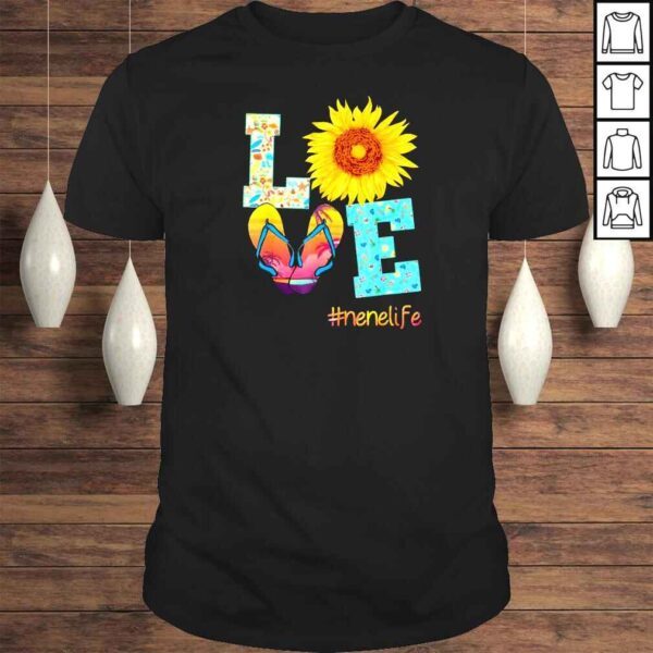 LOVE Nene Life Flip Flops Hippie Sunflower Summer Shirt