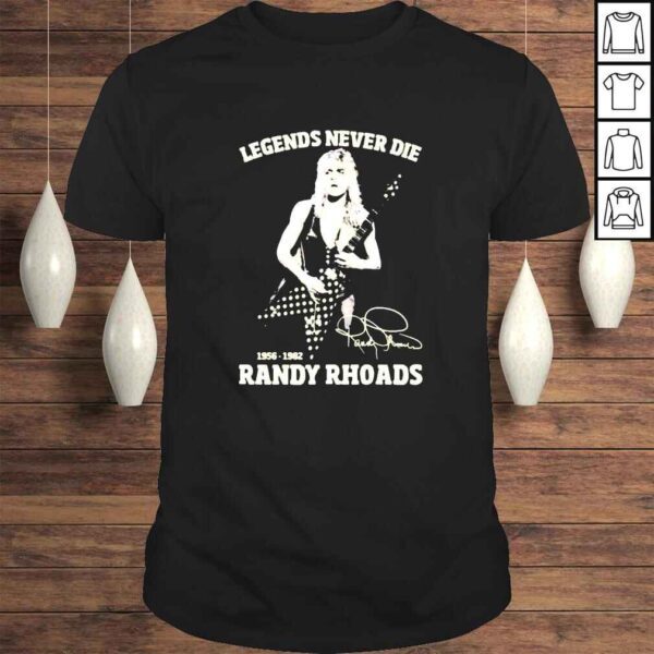 Legends Never Die 19561982 Randy Rhoads singature shirt