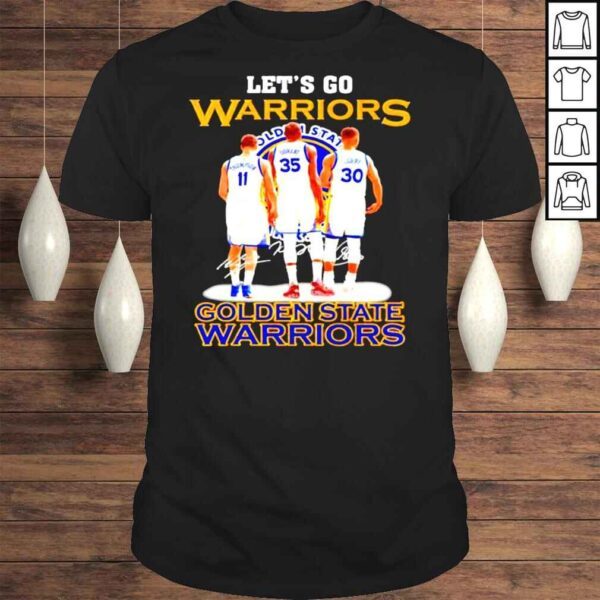 Let’s go Warriors Golden State Warriors signatures shirt