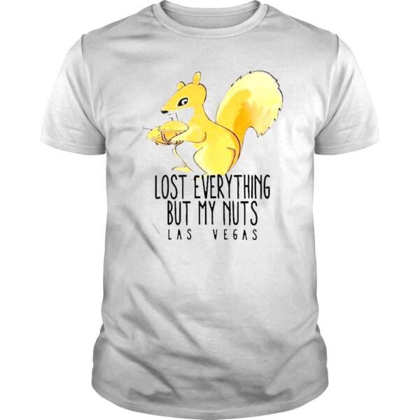 Lisa Mancini And Patreon Lost Everything But My Nuts Las Vegas Shirt