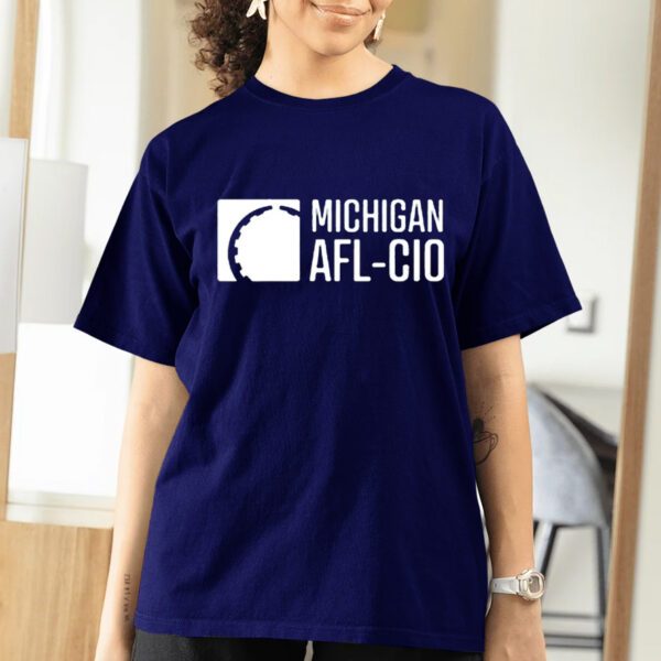 Liz Shuler Michigan Afl Cio Shirts