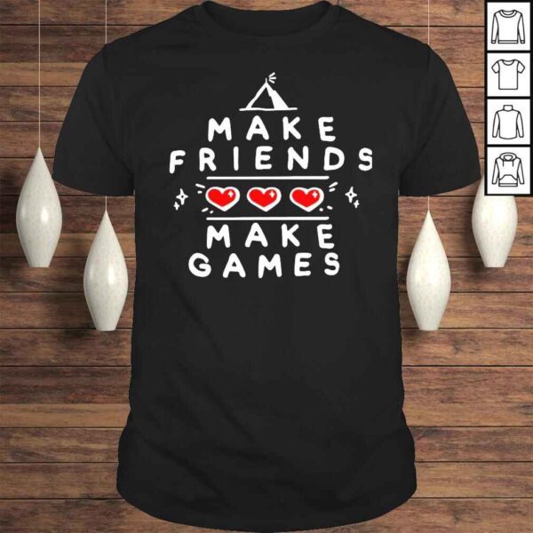 Make Friends Make Games TShirt