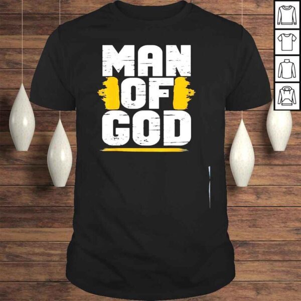 Man of god christian believer dad daddy fathers day cute shirt