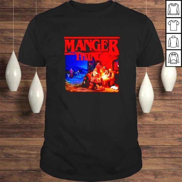 Manger Things Stranger Things shirt