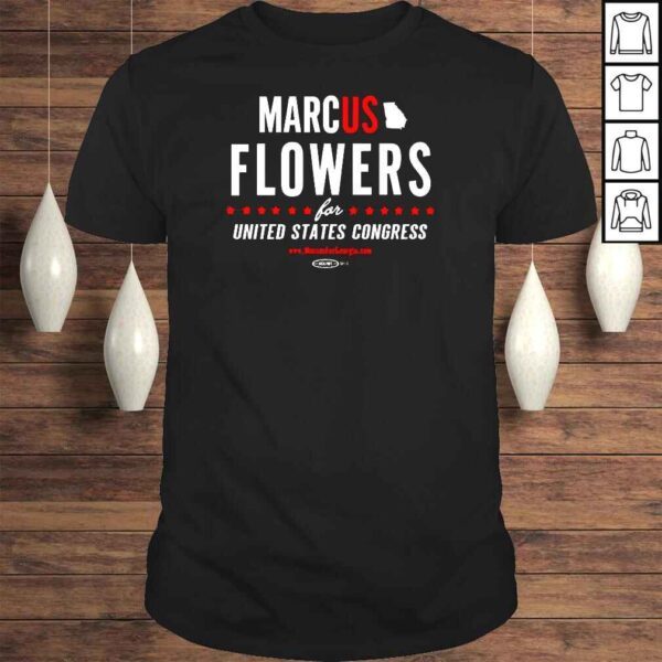 Marcus Flowers For Congress For United States Congress Shirt