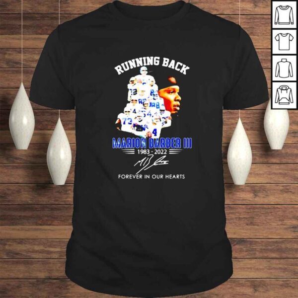 Marion Barber Iii 10832022 Running Back Forever In Our Hearts Signature shirt