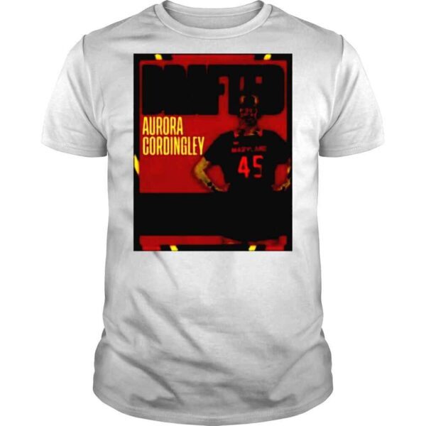 Maryland Women’s Lacrosse Drafted Aurora Cordingley Athletes Unlimited shirt