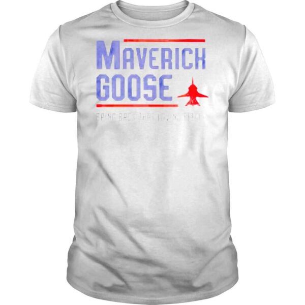 Maverick Goose Bring Back That Loving Feeling Top Gun 2022 T Shirt