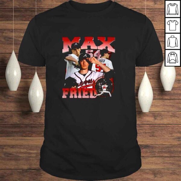 Max Fried Atlanta Braves MLB champions 2022 shirt