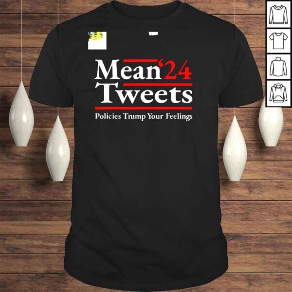 Mean Tweets 2024 Pro Donald Trump ’24 Anti Biden TShirt