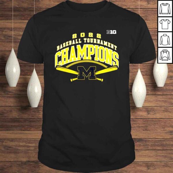 Michigan Wolverines 2022 Baseball Tournament Champions B1G Shirt