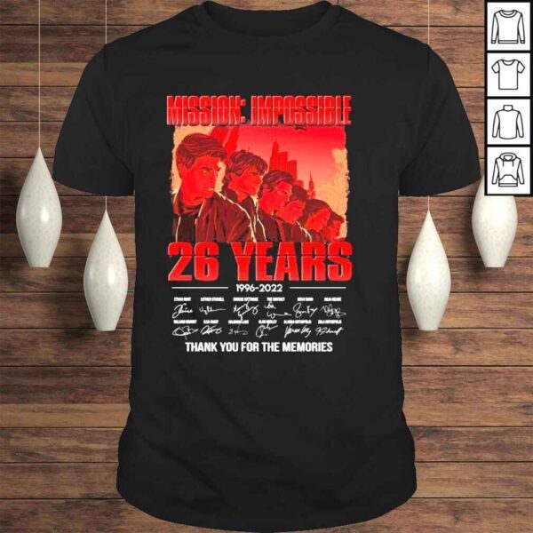 Mission impossible 26 years 1996 2022 thank you for the memories shirt