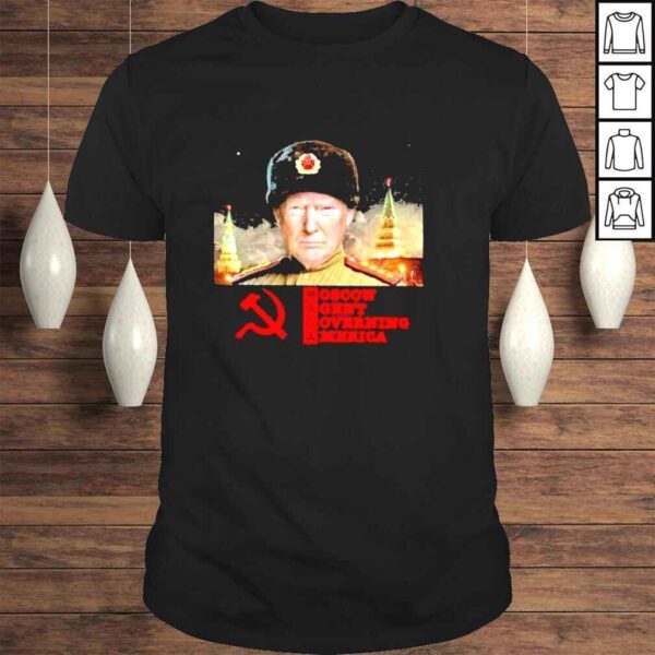 Moscow agent governing America Trump shirt