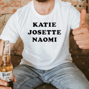 Muna Katie Josette Naomi T-shirt