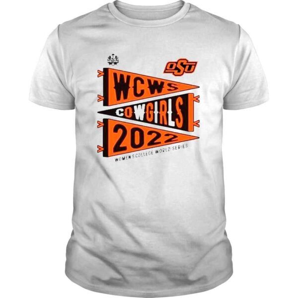 NCAA Oklahoma State Cowgirls WCWS Cowgirls 2022 Shirt