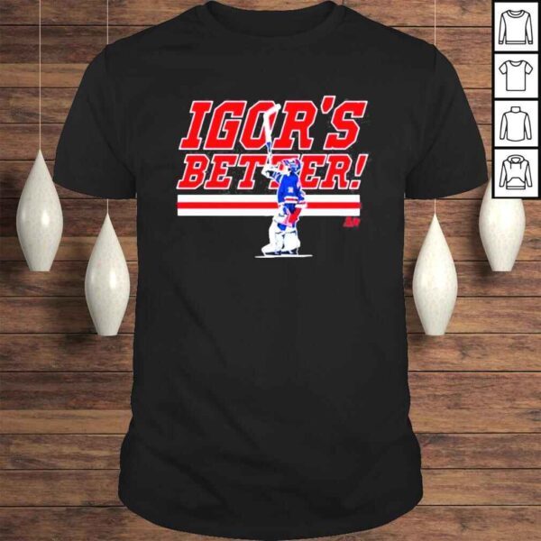 New York Rangers Igor Shesterkin Igors Better Shirt