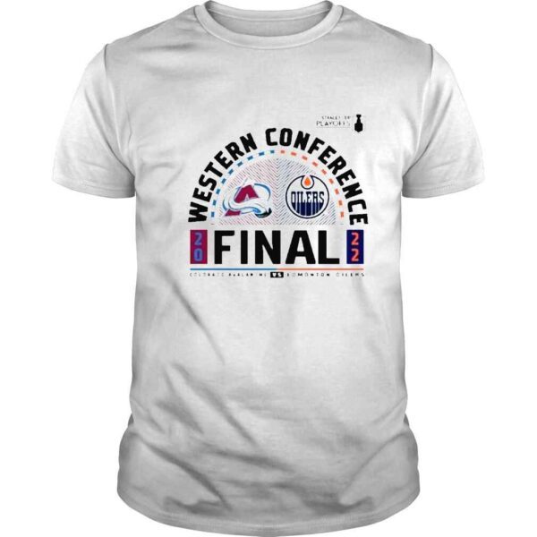 Nhl Colorado Avalanche vs Edmonton Oilers 2022 Stanley Cup Playoffs Western Conference Finals Shirt