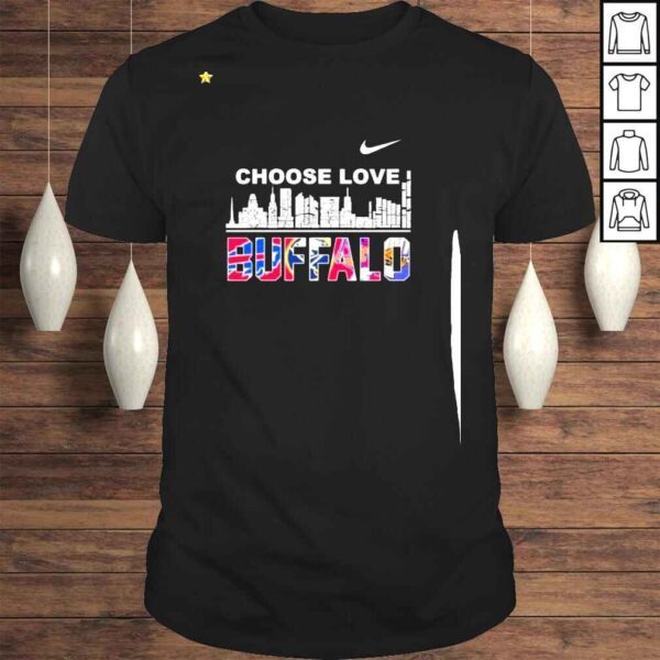 Nike Choose Love Buffalo city 2022 shirt