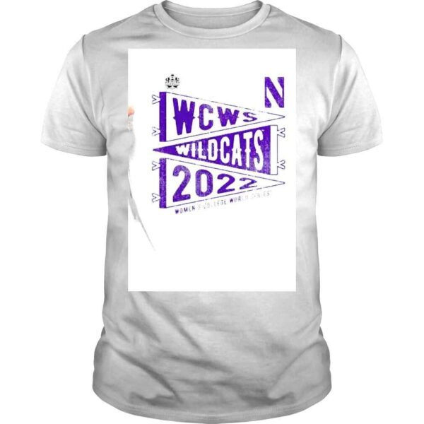 Northwestern Wildcats WCWS Wildcats 2022 Womens College World Series shirt