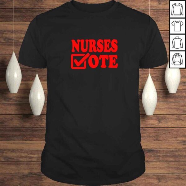 Nurses Vote TShirt