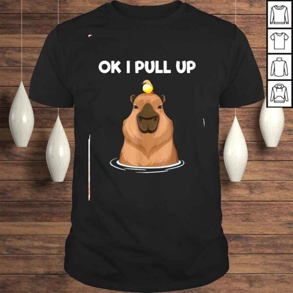 Ok I pull up shirt