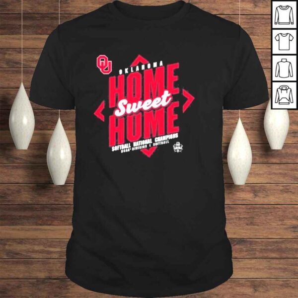 Oklahoma Home Sweet Home Softball Champions Shirt