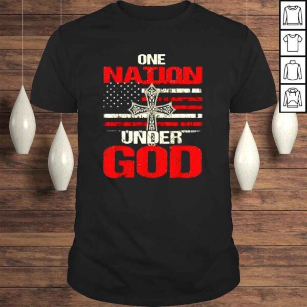 One Nation Under God Christian US Flag 4th Of July Faith Shirt