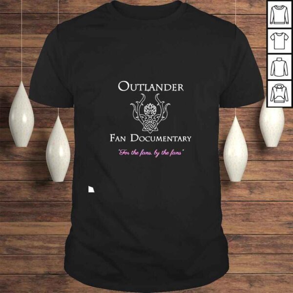 Outlander Fan Documentary Shirt