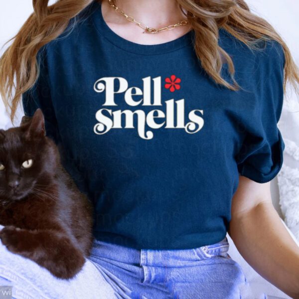 Pauline Pantsdown Pell Smells T-Shirts