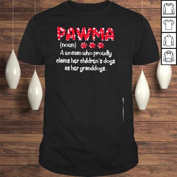 Pawma A Woman Who Proudly Claims Her Childrens Dogs As Her Granddogs Shirt