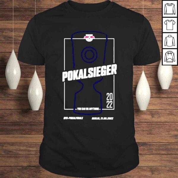 Pokalsieger You Can Do Anything Dfb Pokalfinale Berlin 21 05 2022 Shirt