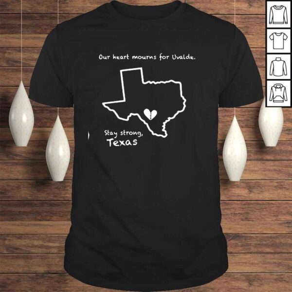 Pray For Uvalde Texas Our Heart Mourns For uvalde Shirt