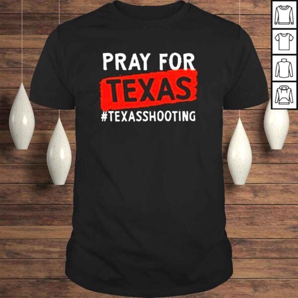 Pray For Uvalde Uvalde Texas Texas School Shirt