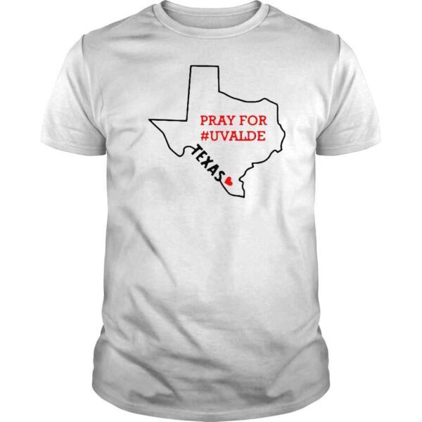 Pray for #Uvalde Texas shirt