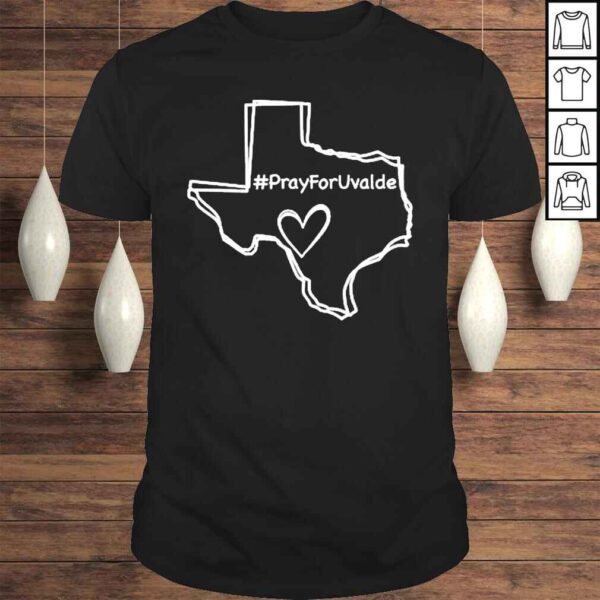 Pray for uvalde pray for uvalde shirt