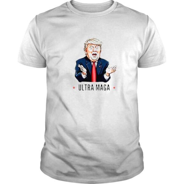 President Trump meme Ultra Maga shirt