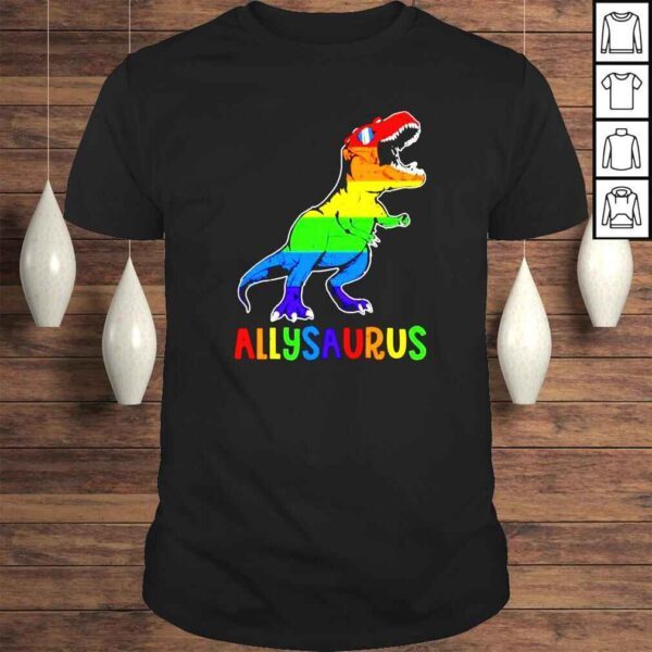 Pride LGBT Dinosaur T rex allysaurus shirt