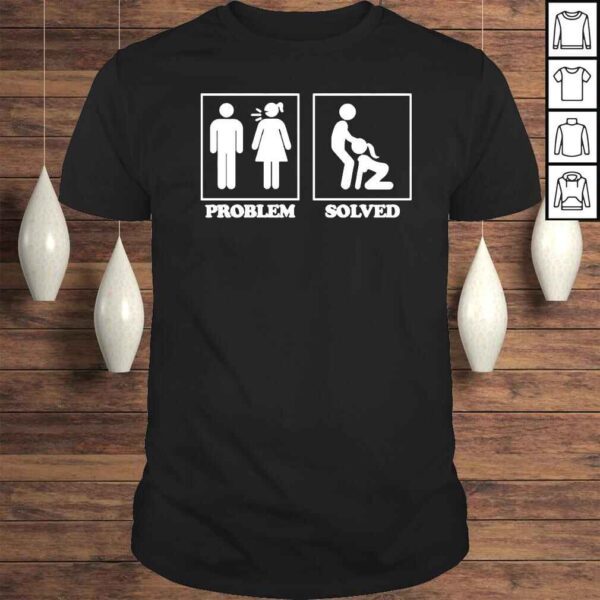 Problem Solved Tshirt