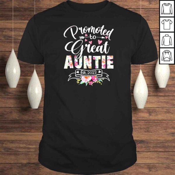 Promoted to Great Auntie Est 2022 Floral First Time Aunt Shirt