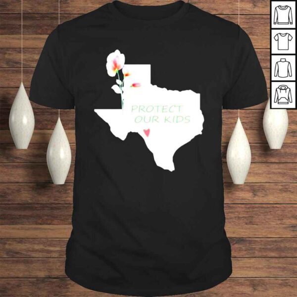 Protect our kids Texas shooting uvalde Texas strong shirt