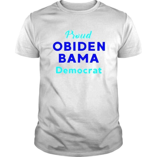 Proud obiden bama democrat shirt