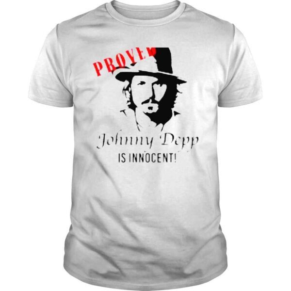 Proved Johnny Depp is Innocent shirt