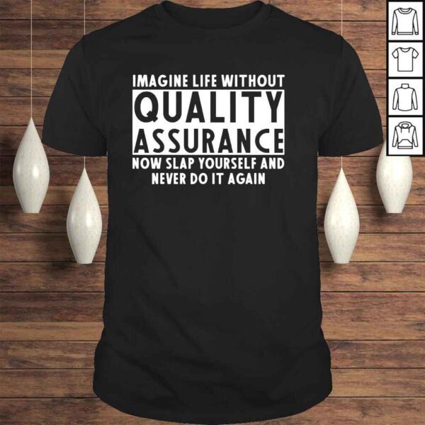 Quality assurance apparel amazing assurances design shirt