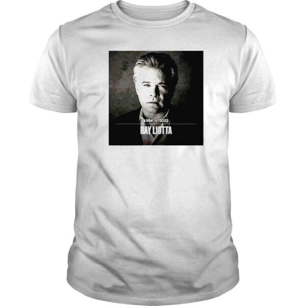 RIP Goodfellas star Ray Liotta 1954 2022 TShirt