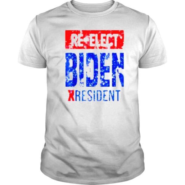 ReElect Biden Resident Not President Sarcastic 2024 shirt