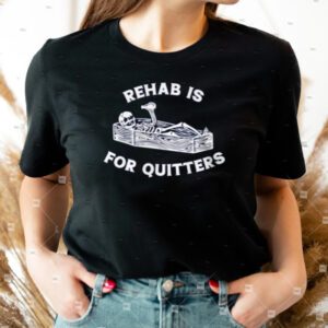 Rehab is for quitters halloween Shirt