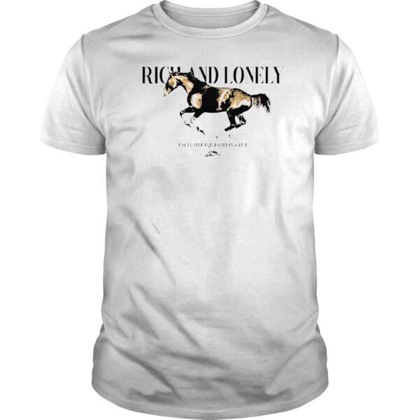 Rich And Lonely Exclusive Equestrian Club Shirt